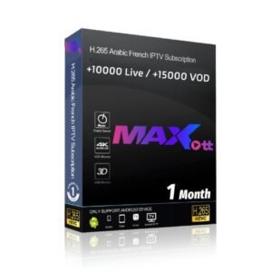 abonnement max ott iptv chaines & vods (1 Mois)