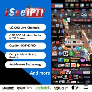 Abonnement iptv iseeiptv 4k haut qualité